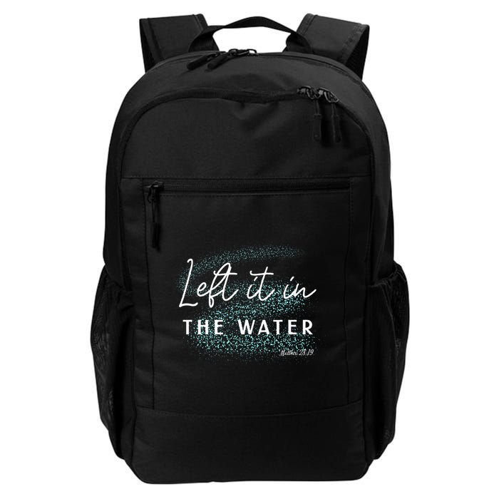 Christian Baptism Left It In The Water Matthew 2819 Backpack