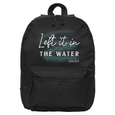 Christian Baptism Left It In The Water Matthew 2819 16 in Basic Backpack