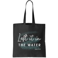Christian Baptism Left It In The Water Matthew 2819 Bag
