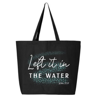 Christian Baptism Left It In The Water Matthew 2819 25L Jumbo Tote