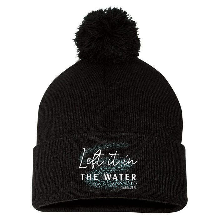 Christian Baptism Left It In The Water Matthew 2819 Pom Pom 12in Knit Beanie