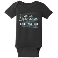 Christian Baptism Left It In The Water Matthew 2819 Baby Bodysuit