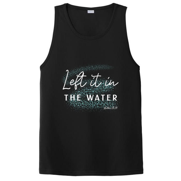 Christian Baptism Left It In The Water Matthew 2819 PosiCharge Competitor Tank