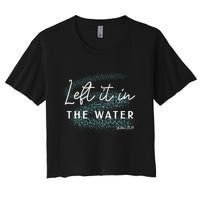 Christian Baptism Left It In The Water Matthew 2819 Crop Top