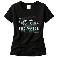 Christian Baptism Left It In The Water Matthew 2819 Womens T-Shirt