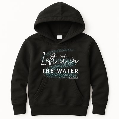 Christian Baptism Left It In The Water Matthew 2819 Kids Hoodie