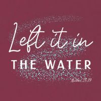 Christian Baptism Left It In The Water Matthew 2819 16oz Travel Tumbler