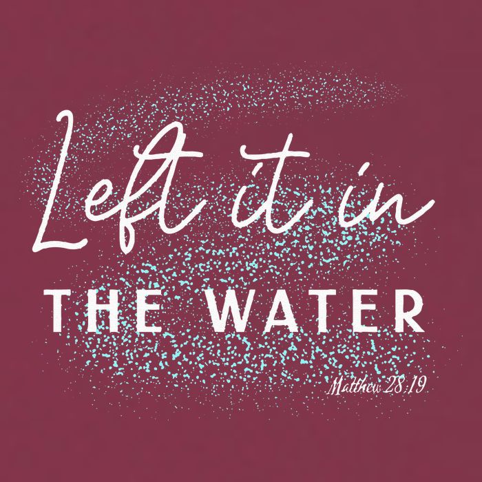 Christian Baptism Left It In The Water Matthew 2819 16oz Travel Tumbler