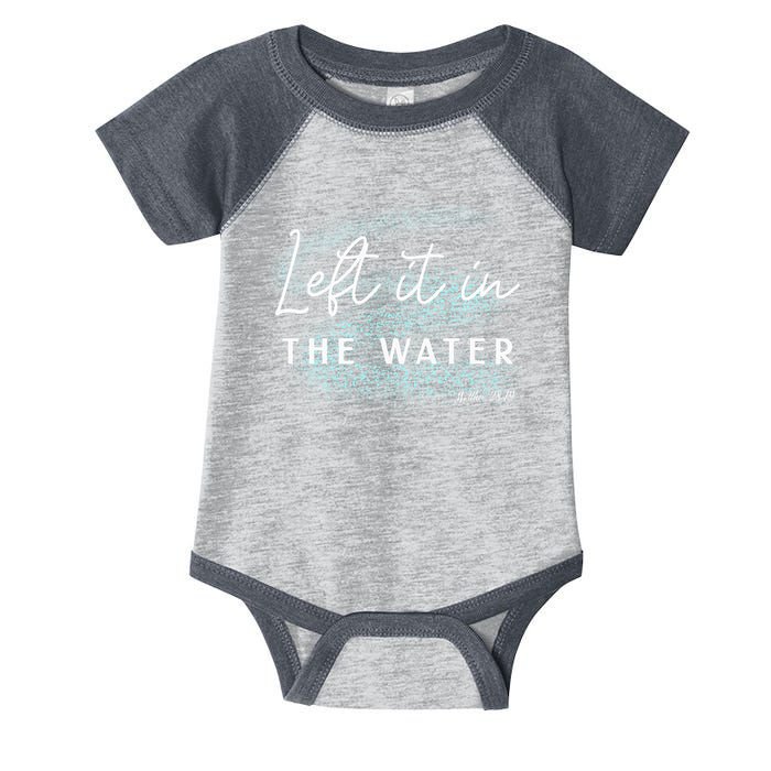 Christian Baptism Left It In The Water Matthew 2819 Infant Baby Jersey Bodysuit