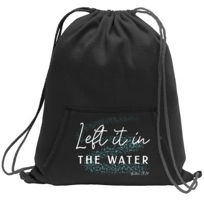 Christian Baptism Left It In The Water Matthew2819 Sweatshirt Cinch Pack Bag