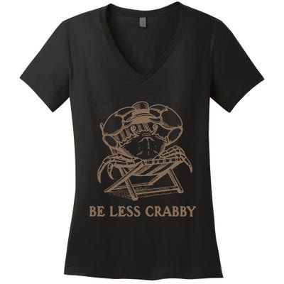 Crafty Be Less Crabby Women's V-Neck T-Shirt