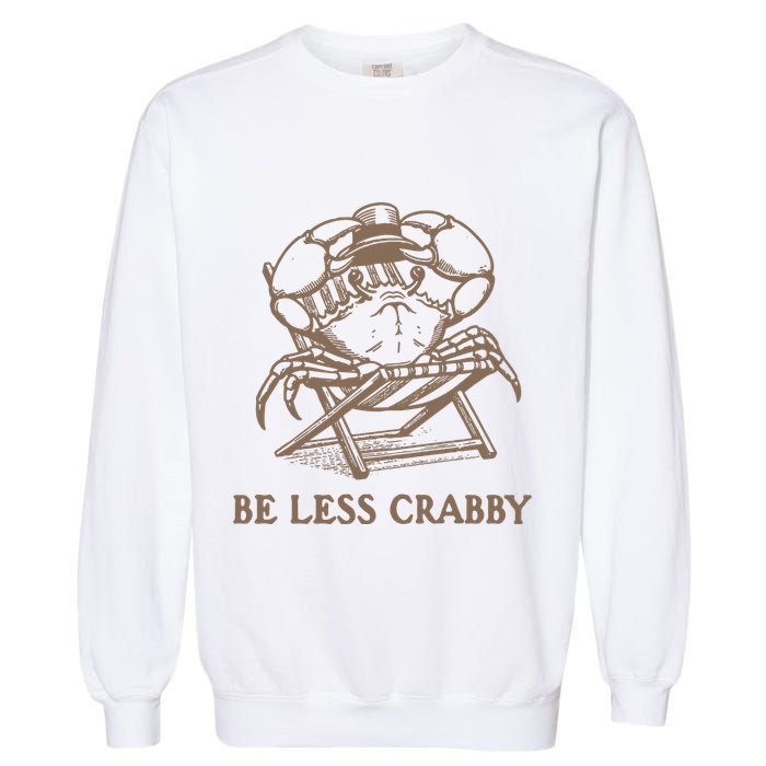 Crafty Be Less Crabby Garment-Dyed Sweatshirt