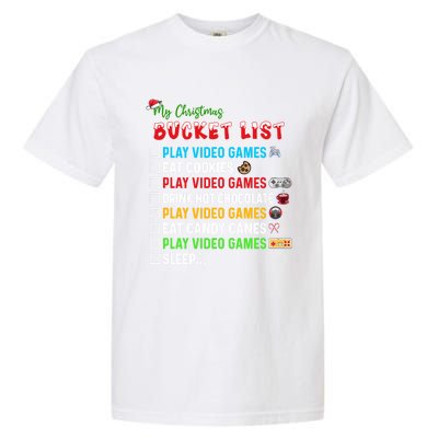 Christmas Bucket List Santa Hat Funny Video Gamer Meaningful Gift Garment-Dyed Heavyweight T-Shirt