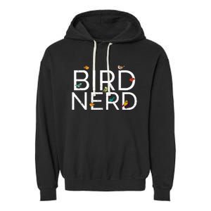 Cool Bird Lover Birdwatching Present Birdwatcher Birder Gift Garment-Dyed Fleece Hoodie