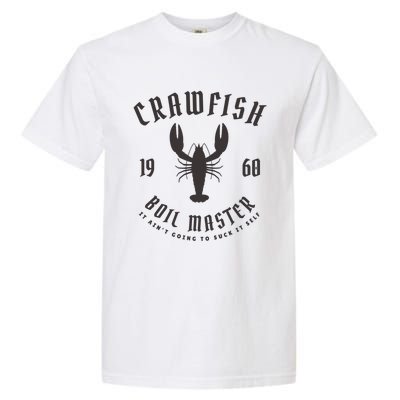 Crawfish Boil Master Cajun Seafood Festival Retro Cooking Cool Gift Garment-Dyed Heavyweight T-Shirt