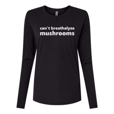 Can’t Breathalyze Mushrooms Womens Cotton Relaxed Long Sleeve T-Shirt