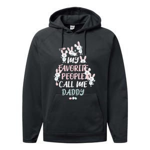 CUTE BUNNY MY FAVORITE PEOPLE CALL ME DADDY EASTER Performance Fleece Hoodie