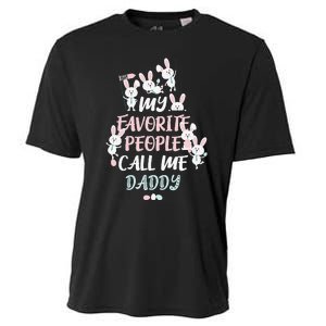 CUTE BUNNY MY FAVORITE PEOPLE CALL ME DADDY EASTER Cooling Performance Crew T-Shirt