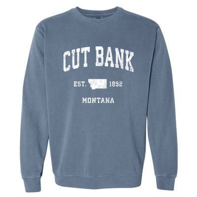 Cut Bank Montana Mt Vintage Athletic Sports Garment-Dyed Sweatshirt