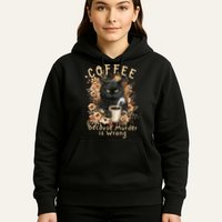 Coffee Because Murder is Wrong Sarcastic Angry Black Cat Hoodie