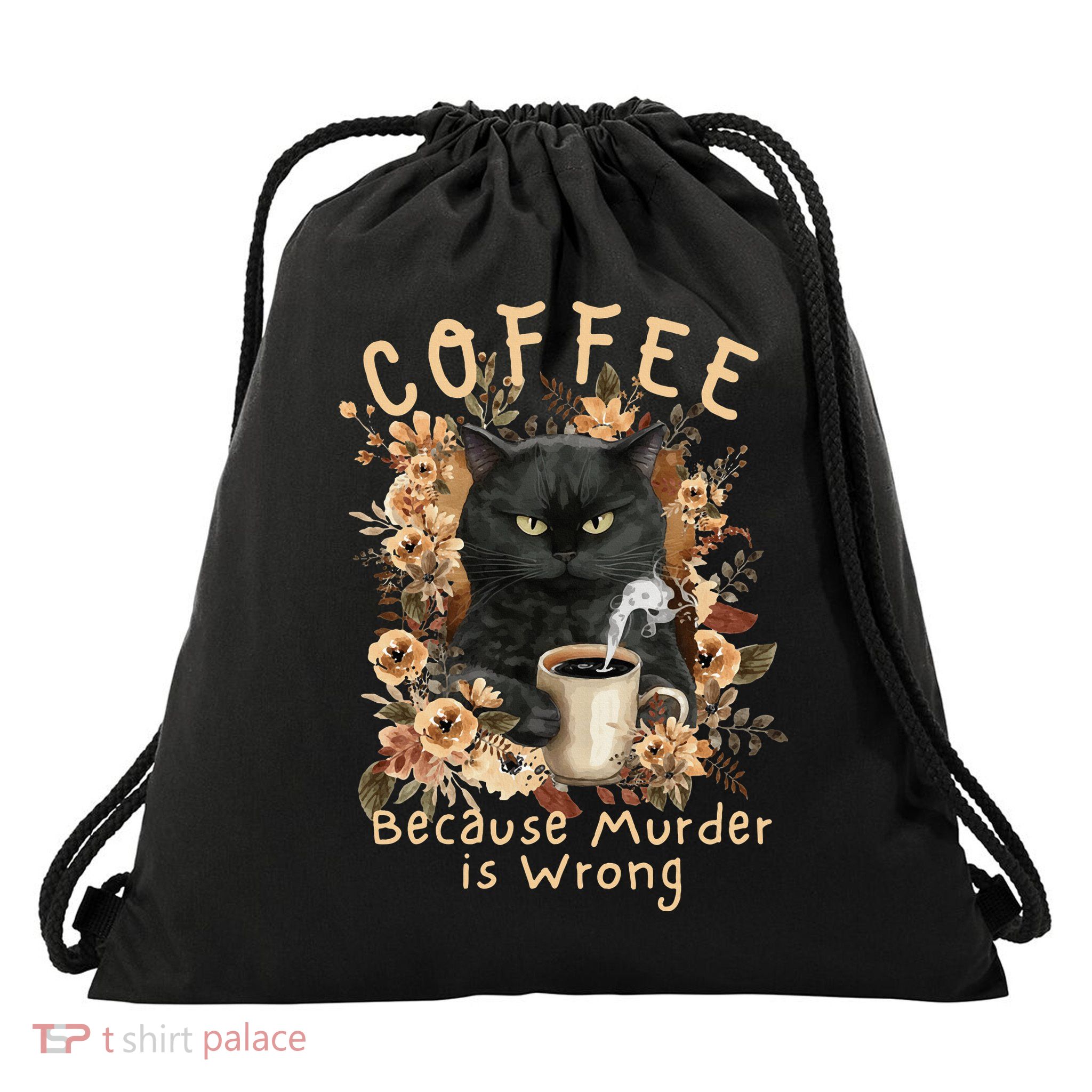 Coffee Because Murder is Wrong Sarcastic Angry Black Cat Drawstring Bag