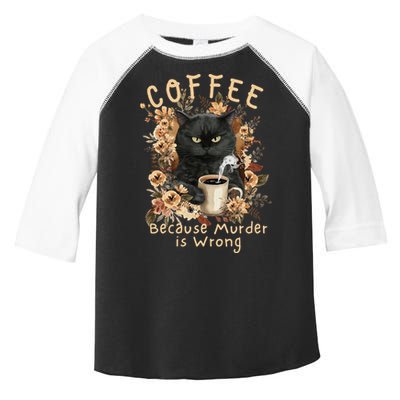 Coffee Because Murder is Wrong Sarcastic Angry Black Cat Toddler Fine Jersey T-Shirt