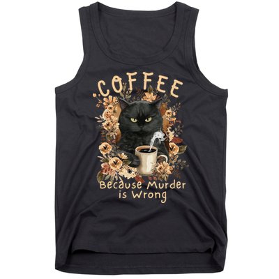 Coffee Because Murder is Wrong Sarcastic Angry Black Cat Tank Top