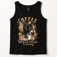Coffee Because Murder is Wrong Sarcastic Angry Black Cat Tank Top