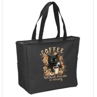 Coffee Because Murder is Wrong Sarcastic Angry Black Cat Zip Tote Bag