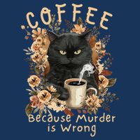 Coffee Because Murder is Wrong Sarcastic Angry Black Cat Infant Baby Jersey Bodysuit