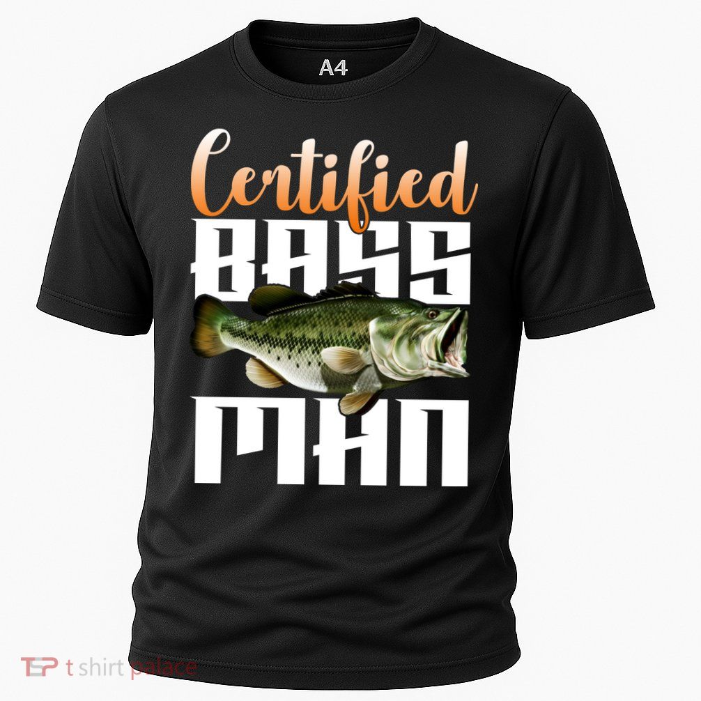 Certified Bass Man Fisherman Performance Shirt