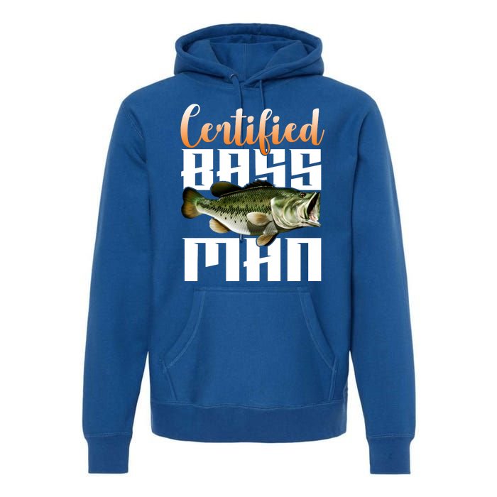 Certified Bass Man Fisherman Premium Hoodie