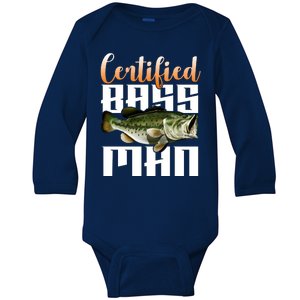 Certified Bass Man Fisherman Baby Long Sleeve Bodysuit