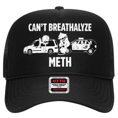 Can’T Breathalyze Meth High Crown Mesh Back Trucker Hat