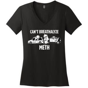 Can’T Breathalyze Meth Women's V-Neck T-Shirt