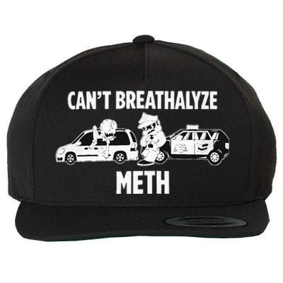 Can’T Breathalyze Meth Wool Snapback Cap