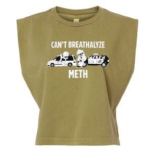 Can’T Breathalyze Meth Garment-Dyed Women's Muscle Tee