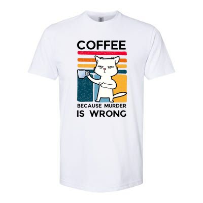 Coffee Because Murder Is Wrong Funny Cat Softstyle® CVC T-Shirt