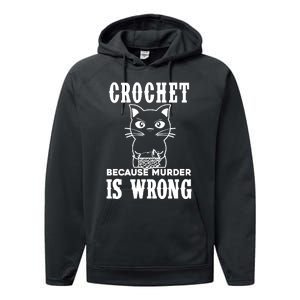 Crochet Because Murder Is Wrong Performance Fleece Hoodie