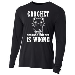 Crochet Because Murder Is Wrong Cooling Performance Long Sleeve Crew