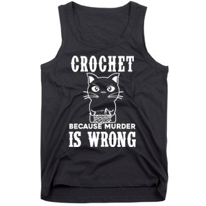 Crochet Because Murder Is Wrong Tank Top