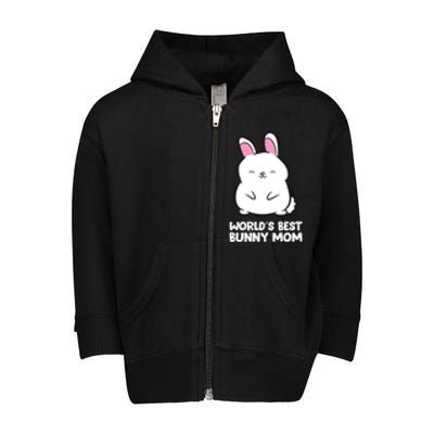 Cute Bunny Mother World's Best Bunny Mom Rabbit Bunny Mom Great Gift Toddler Zip Fleece Hoodie