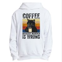 Coffee Because Murder Is Wrong Black Cat Drinking Coffee Mug Urban Pullover Hoodie