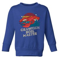 Crawfish Boil Master Funny Crawfish Season Retro Crawfish Gift Toddler Sweatshirt