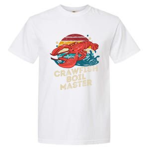 Crawfish Boil Master Funny Crawfish Season Retro Crawfish Gift Garment-Dyed Heavyweight T-Shirt