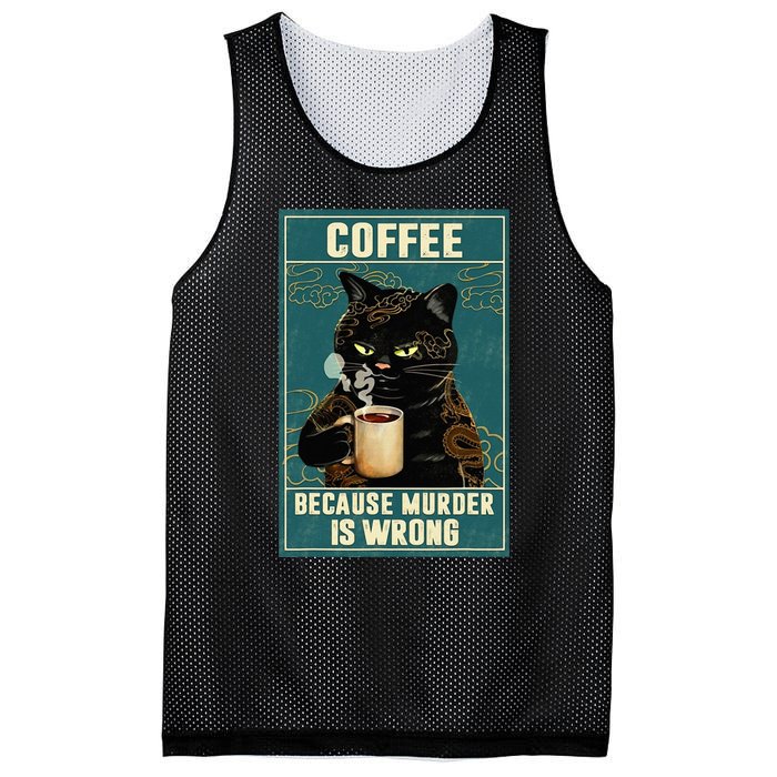 Coffee Because Murder Is Wrong Funny Black Cat Coffee Lover Mesh Reversible Basketball Jersey Tank