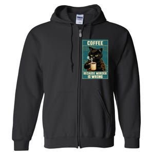 Coffee Because Murder Is Wrong Funny Black Cat Coffee Lover Full Zip Hoodie