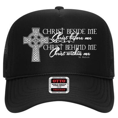 Christ Beside Me Christ Before Me Christ Behind Me High Crown Mesh Back Trucker Hat