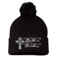 Christ Beside Me Christ Before Me Christ Behind Me Pom Pom 12in Knit Beanie