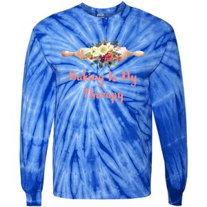 Country Baker Meaningful Gift Baking Is My Therapy Gift Tie-Dye Long Sleeve Shirt